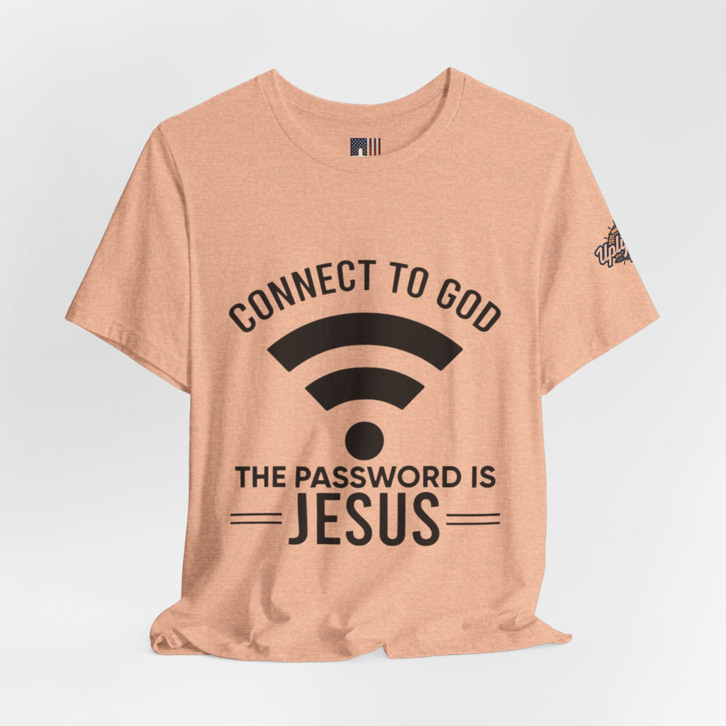 Connect to God T-shirt - WIFI Password is Jesus - Funny Christian Faith T-shirt Printify