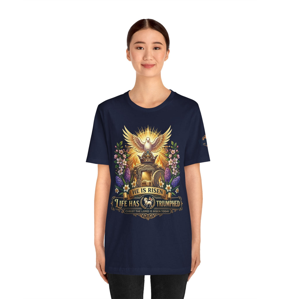 He Is Risen "Life Has Triumphed" T-Shirt — Easter Resurrection Christian Tee Printify