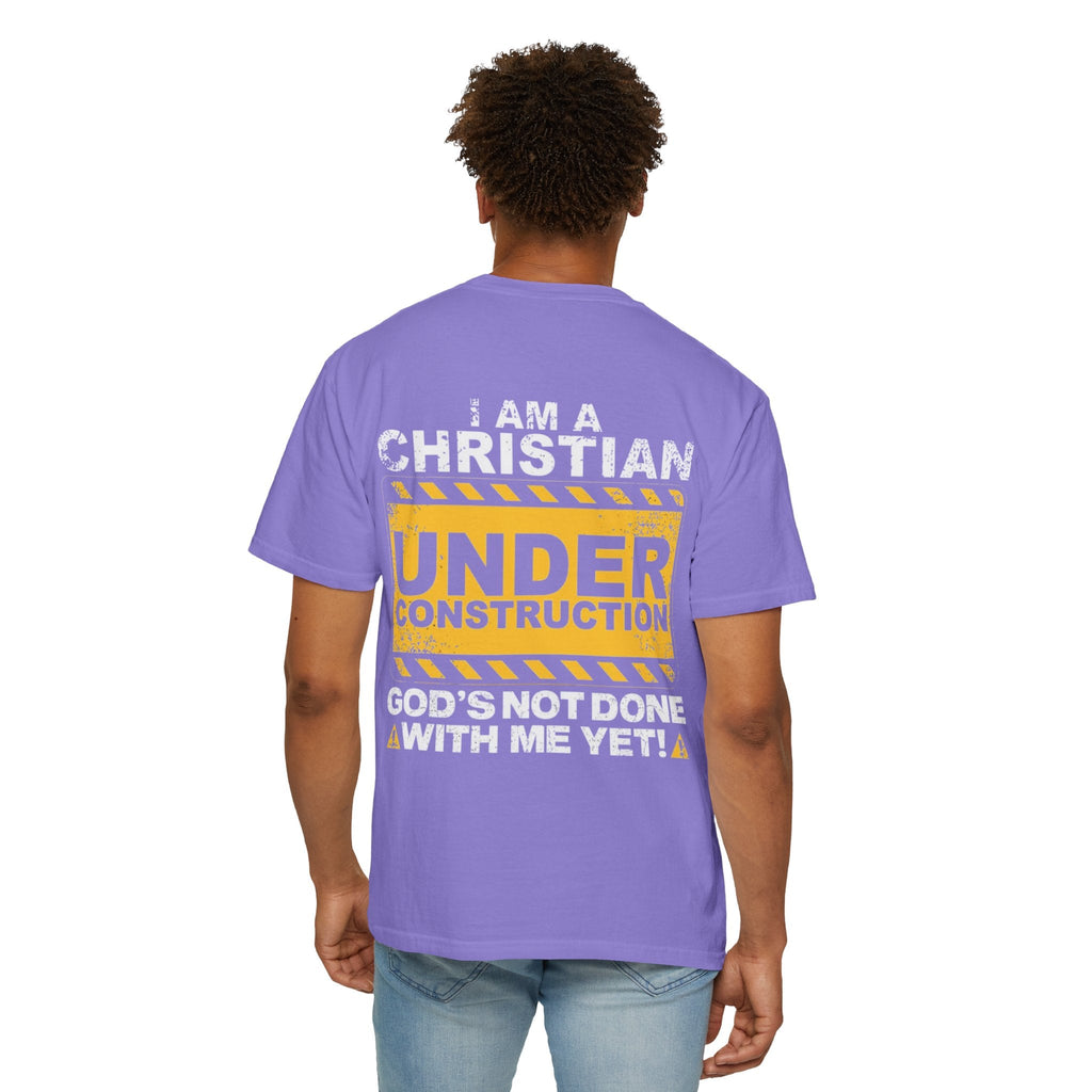 Christian Under Construction T-shirt | God Is Not Done With Me Yet T-shirt Printify