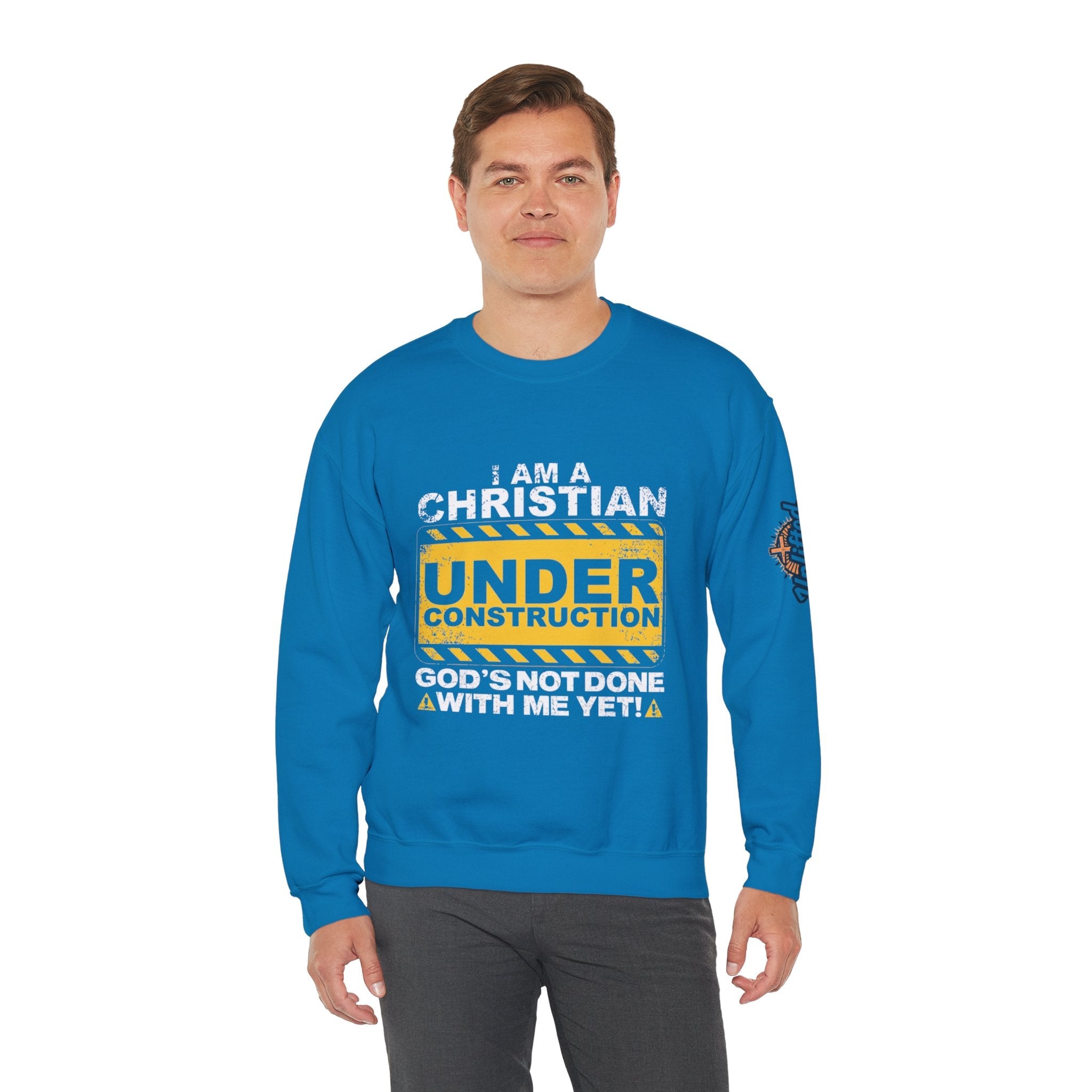 Christian Under Construction Sweatshirt | God Is Not Done With Me Yet Sweatshirt Printify