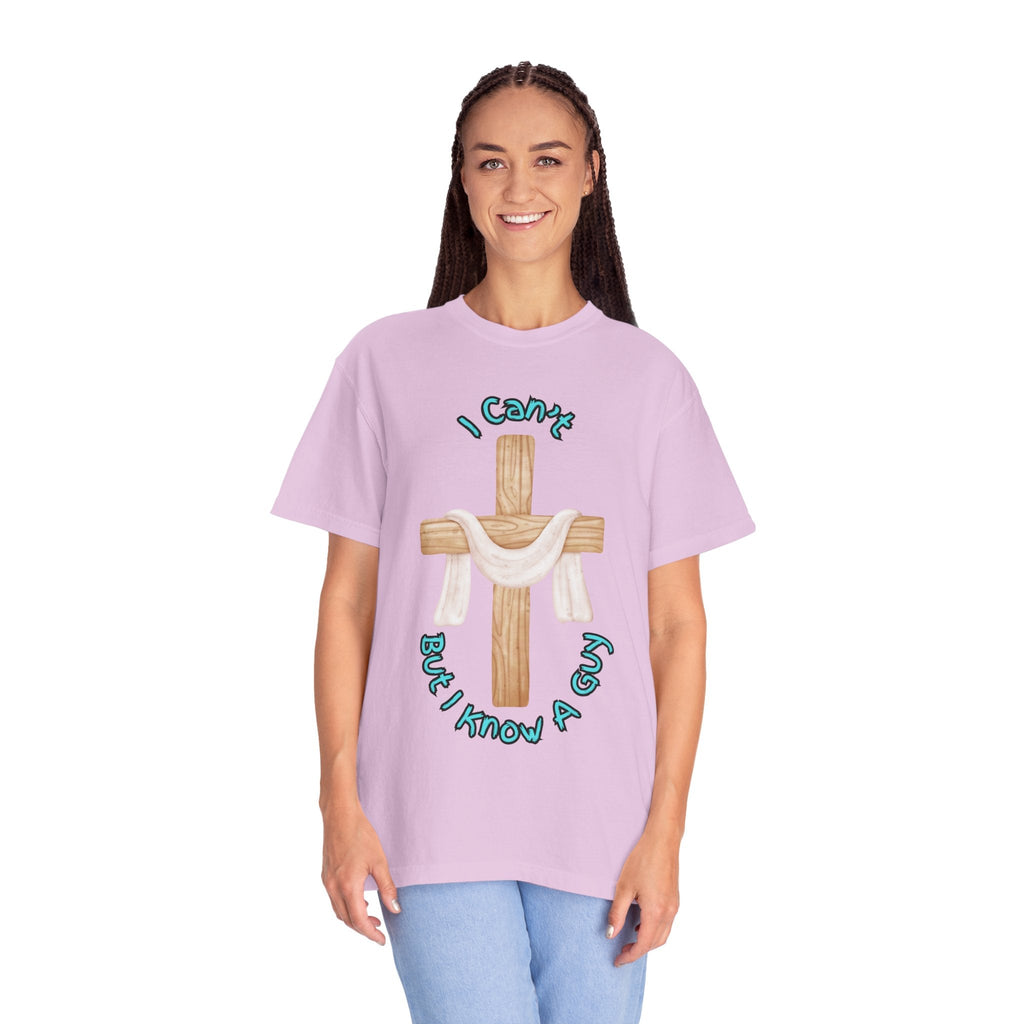 I Can’t, But I Know a Guy T-Shirt – Jesus Cross Christian Tee for Faithful Humor Printify