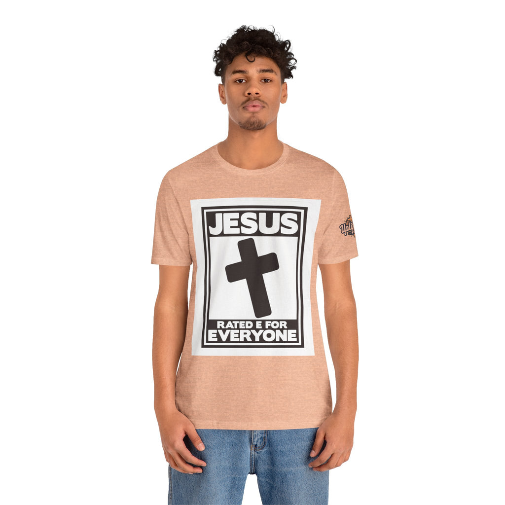 Jesus, Rated E for Everyone T-shirt - Gamer Faith T-shirt - Christian Video Game Parody Printify