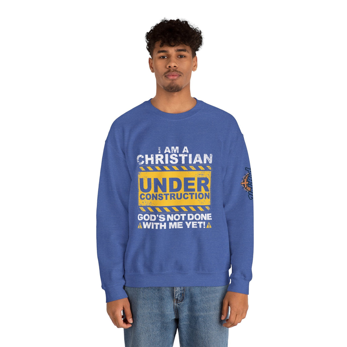 Christian Under Construction Sweatshirt | God Is Not Done With Me Yet Sweatshirt Printify
