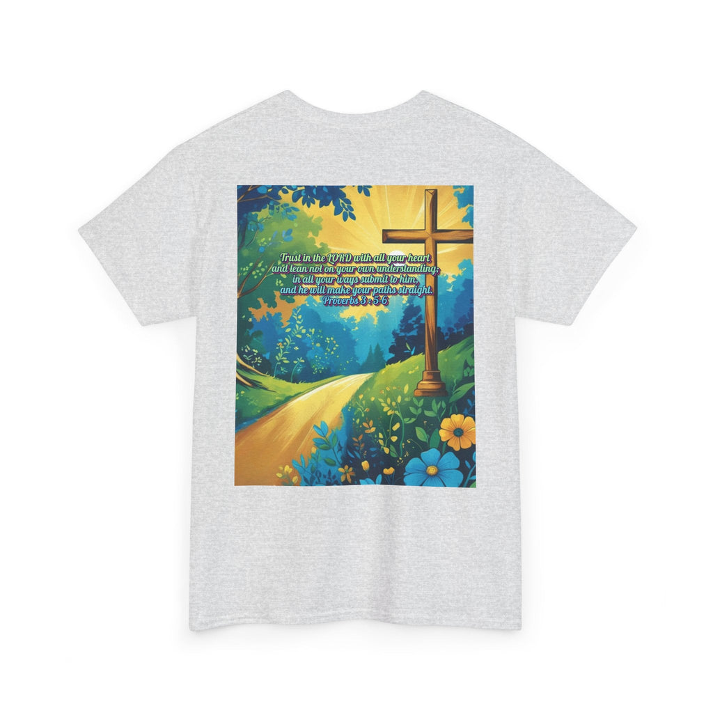 Trust in The Lord Proverbs 3:5-6 Biblical Design Unisex Heavy Cotton Tee Printify