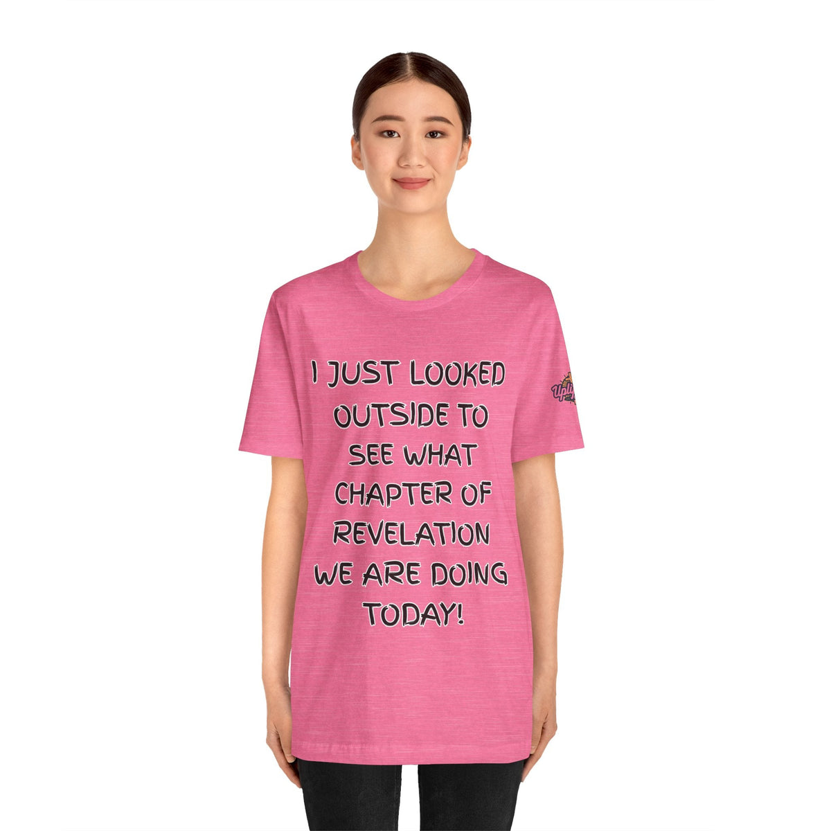 What Chapter of Revelation T-shirt – I Looked Outside My Window Christian T-shirt for End Times Humor & Faith Printify