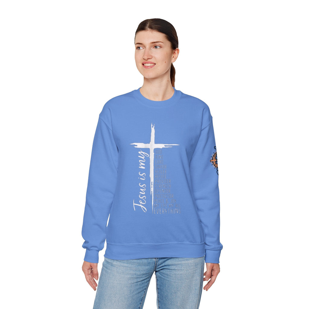 Jesus Is My Everything Sweatshirt – Cross List God King Lord Savior Christian Sweatshirt for Total Surrender Faith Printify