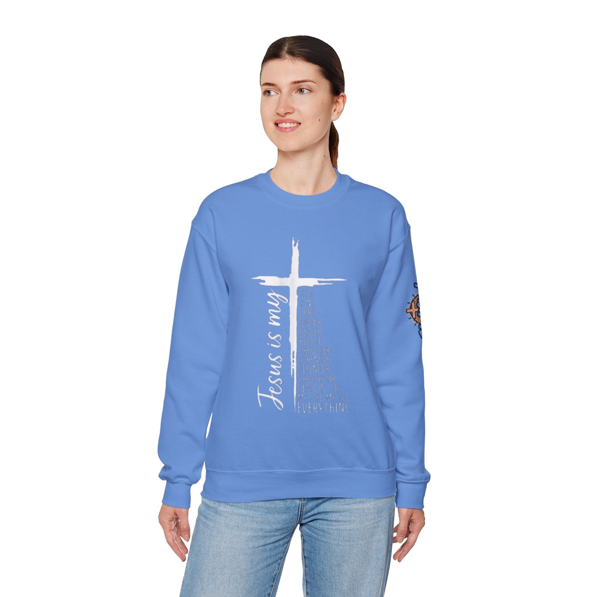 Jesus Is My Everything Sweatshirt – Cross List God King Lord Savior Christian Sweatshirt for Total Surrender Faith Printify