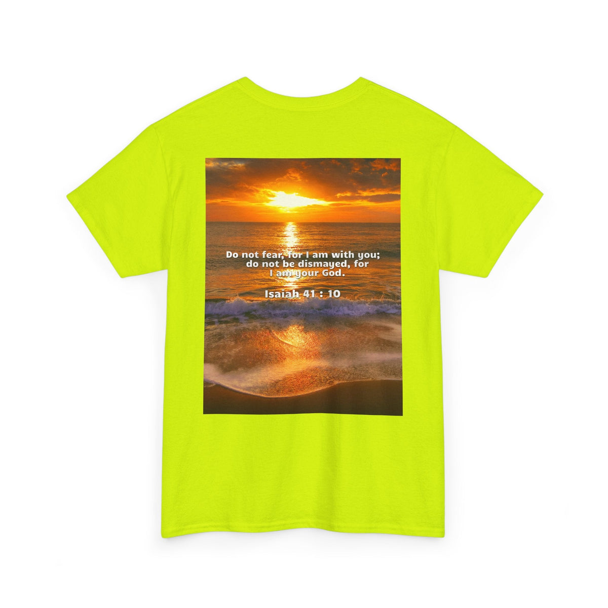 Bible Verse Unisex Tee -  Isaiah 41 : 10 Printify