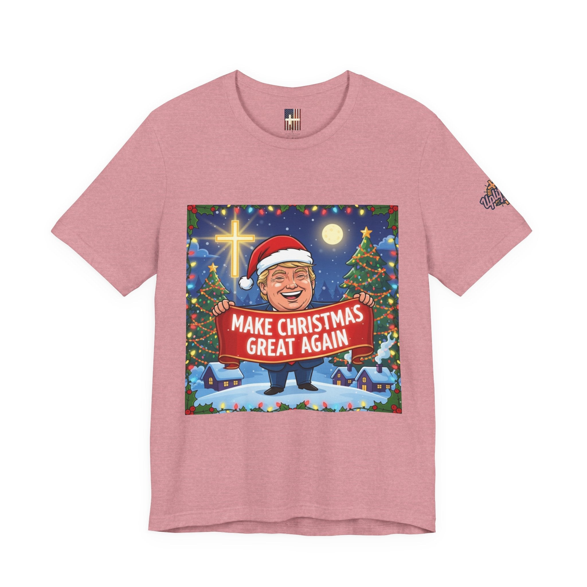 🎄 Make Christmas Great Again – Patriotic Christian Christmas T-Shirt | Bold Holiday Faith Tee | Red & White Banner Design | Uplifted Gear Printify