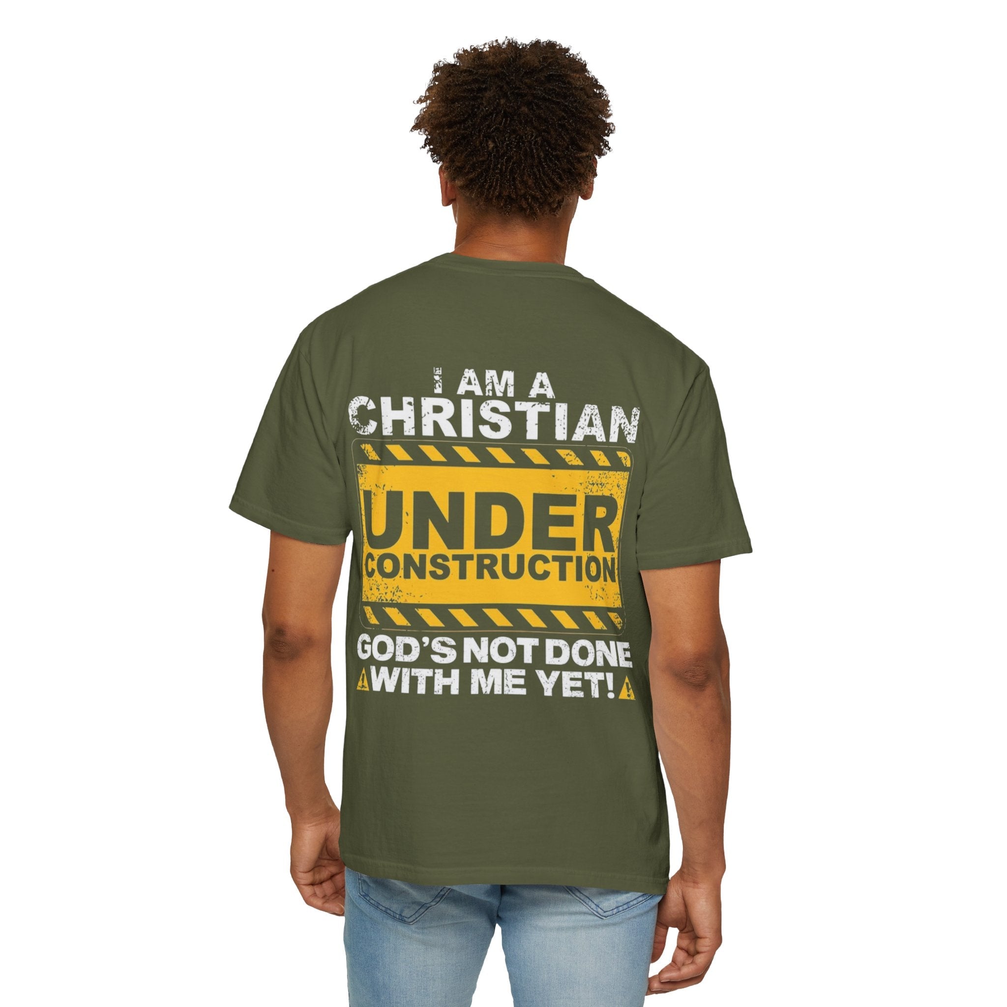 Christian Under Construction T-shirt | God Is Not Done With Me Yet T-shirt Printify