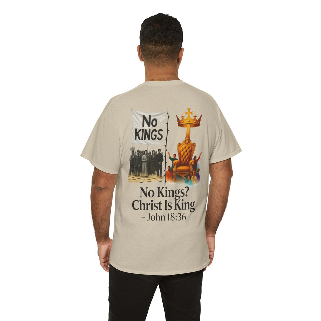 No Kings? Christ is King T-Shirt – Bold Christian Faith Tee for Devoted Believers Printify