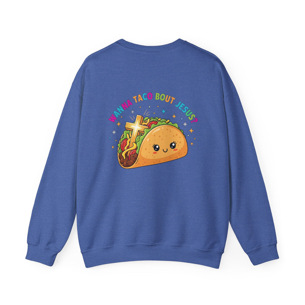 Wanna Taco 'Bout Jesus Sweatshirt – Cozy Christian Pun Sweatshirt for Faith & Fun Printify