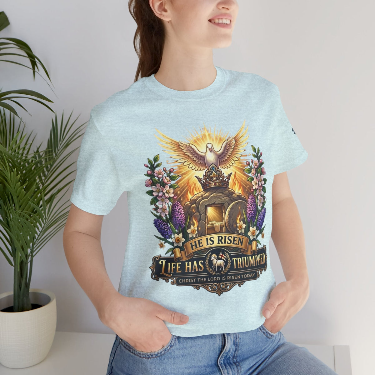 He Is Risen "Life Has Triumphed" T-Shirt — Easter Resurrection Christian Tee Printify