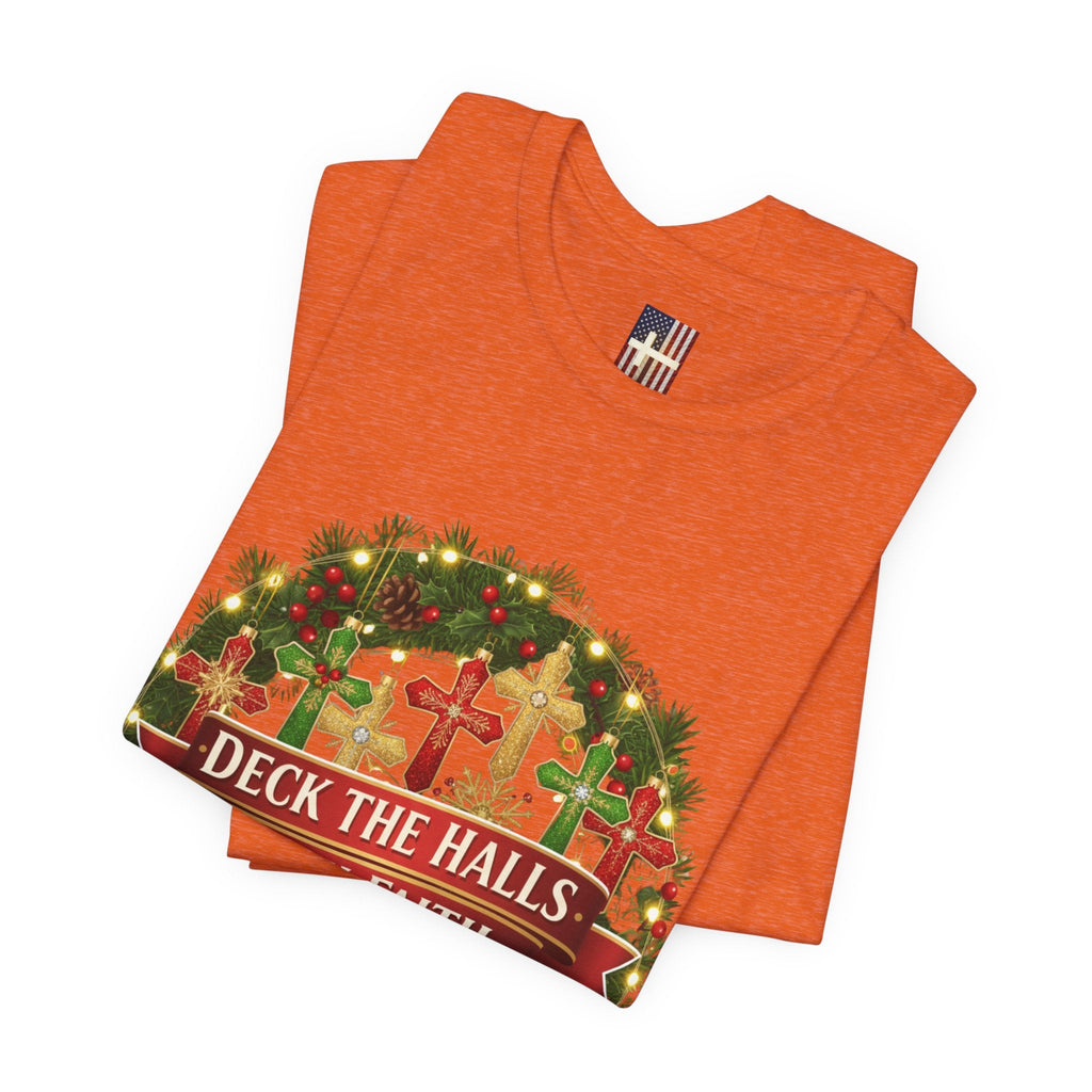 🎄 Deck the Halls with Faith – Christian Christmas T-Shirt | Cross Ornament Design & Festive Garland | Bold Holiday Faith Tee by Uplifted Gear Printify