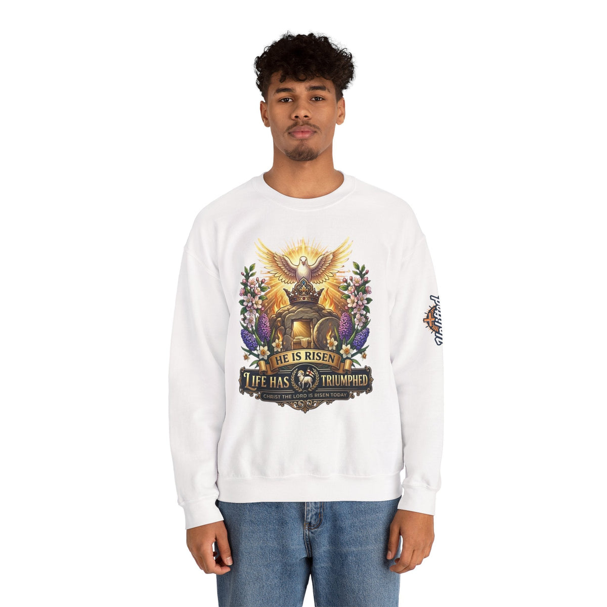 He Is Risen "Life Has Triumphed" Sweatshirt — Easter Resurrection Christian Sweatshirt Printify
