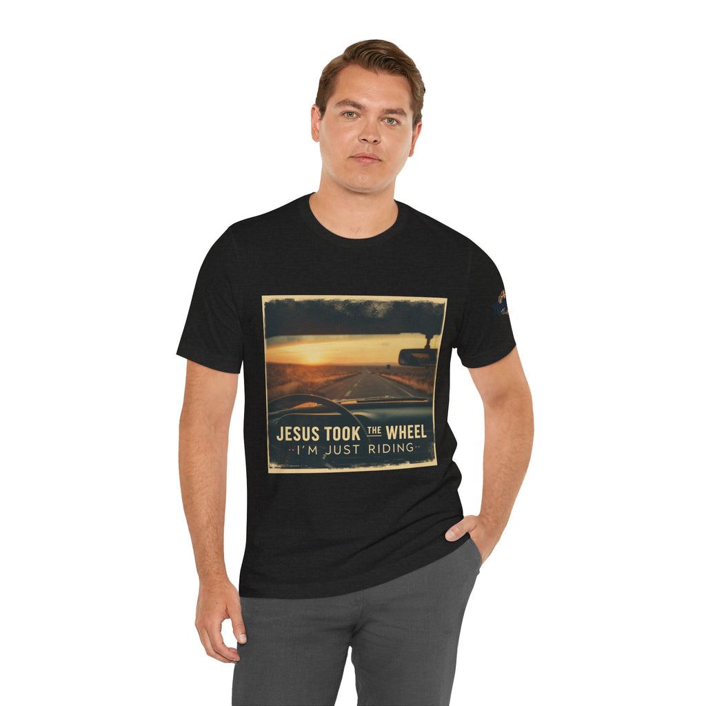 Jesus Took the Wheel I'm Just Riding T-shirt – Funny Christian Convertible Car T-shirt for Surrendered Faith & Humor Printify