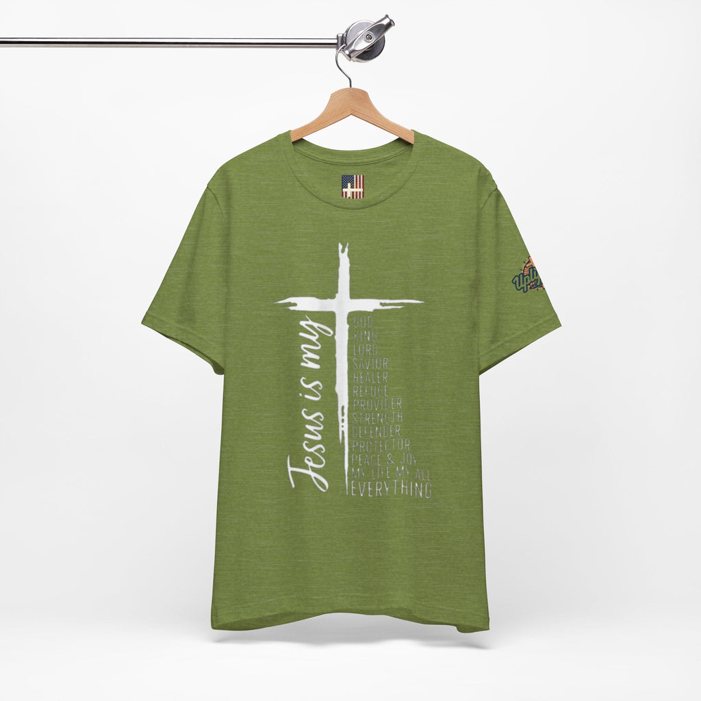 Jesus Is My Everything T-shirt – Cross List God King Lord Savior Christian T-shirt for Total Surrender Faith Printify