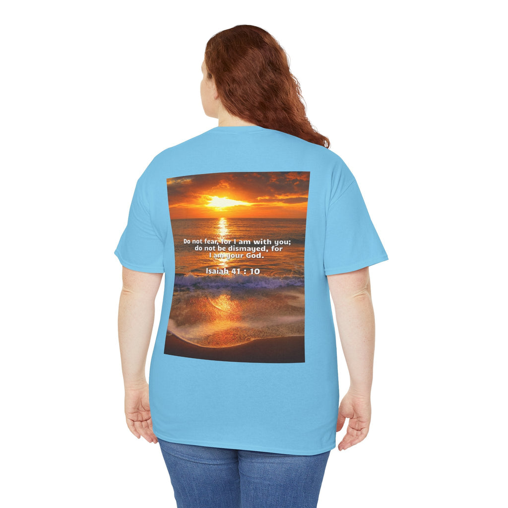 Bible Verse Unisex Tee -  Isaiah 41 : 10 Printify