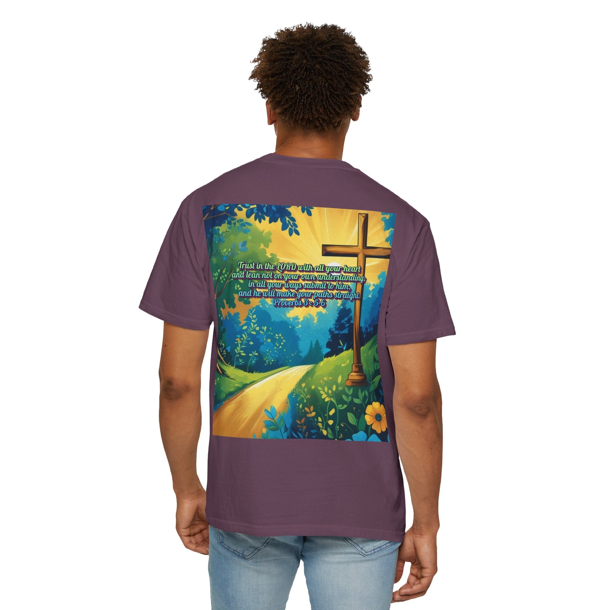 Trust in The Lord Proverbs 3:5-6 Biblical Design Unisex Garment-Dyed T-shirt Printify