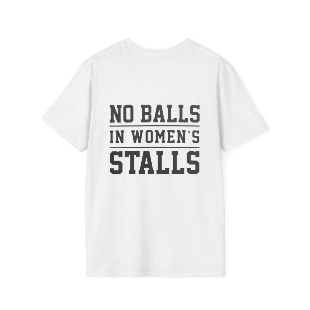 The Lord Says No Balls in Women's Stalls Statement T-Shirt Printify