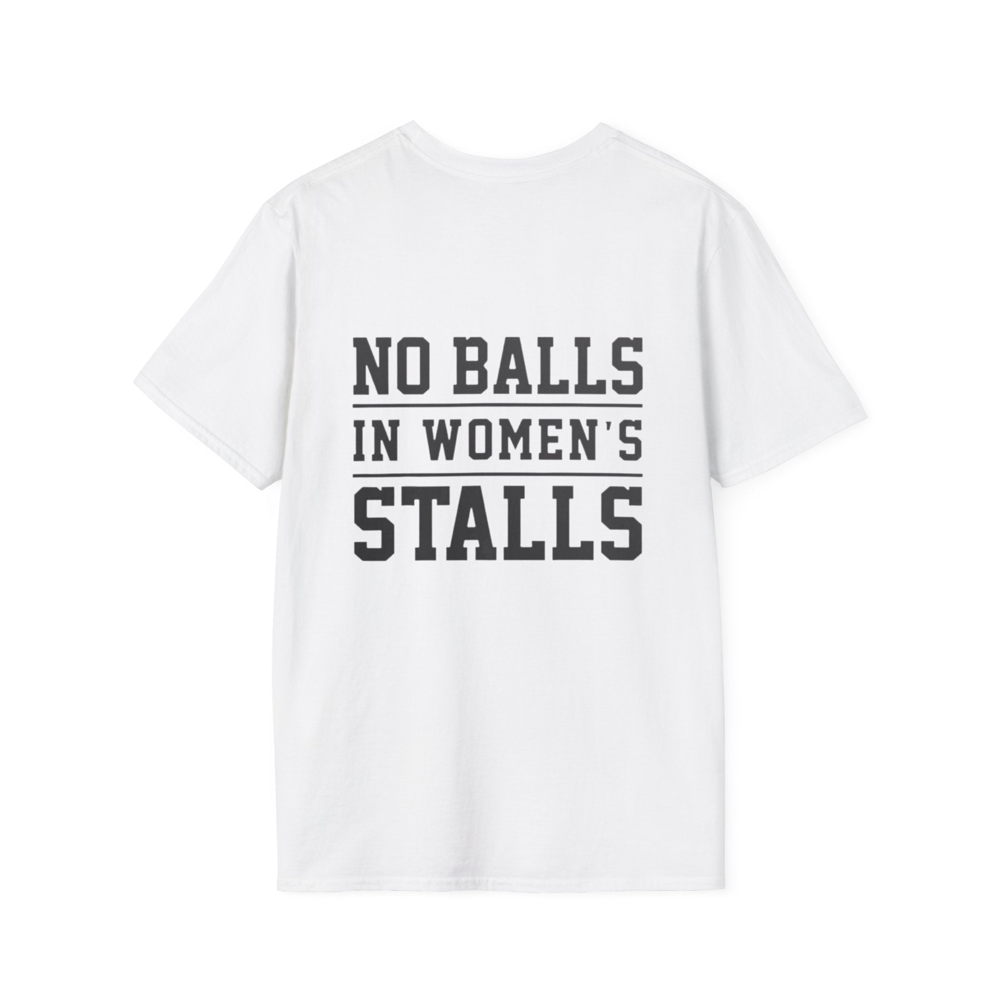 The Lord Says No Balls in Women's Stalls Statement T-Shirt Printify
