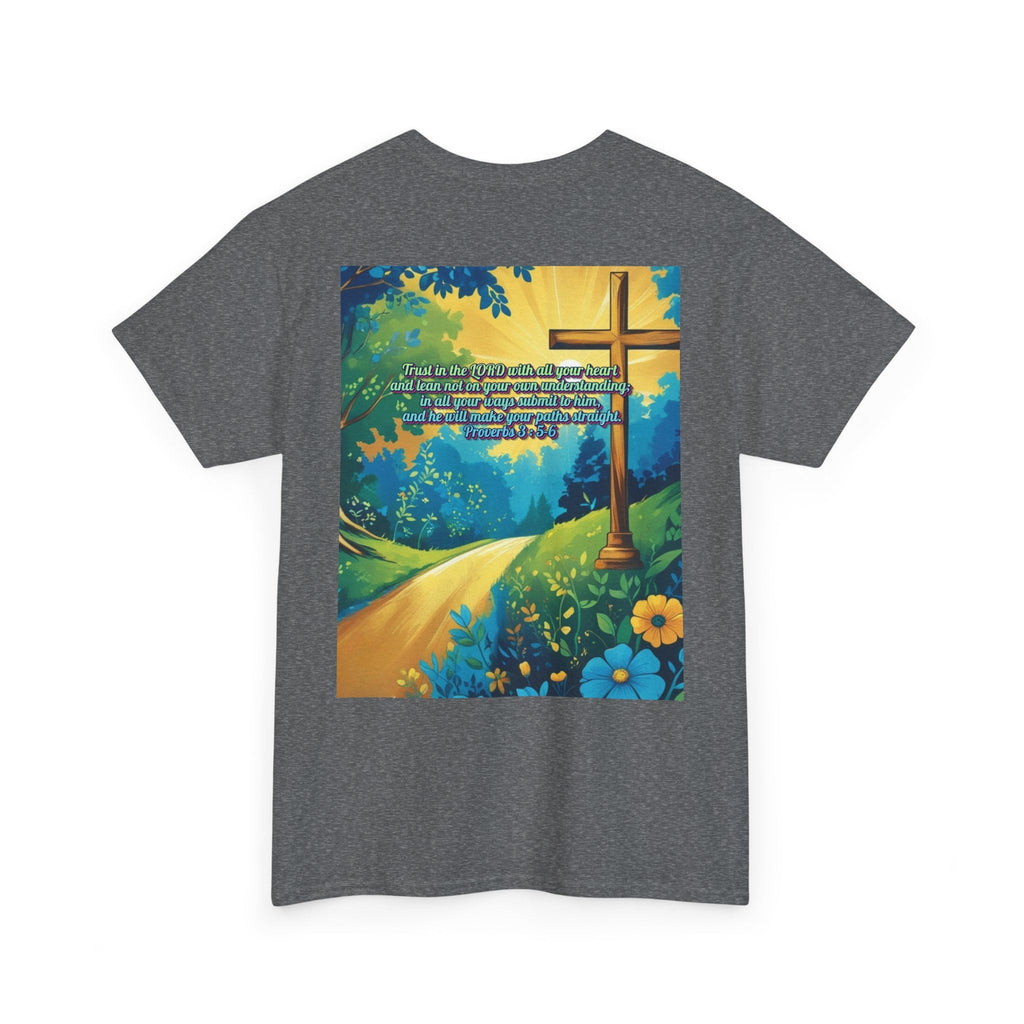 Trust in The Lord Proverbs 3:5-6 Biblical Design Unisex Heavy Cotton Tee Printify