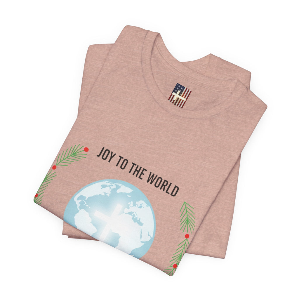 Joy to the World T-shirt – Wreath Earth Nativity Christian Christmas T-shirt for Isaiah 9:6 Holiday Faith & Festive Joy Printify
