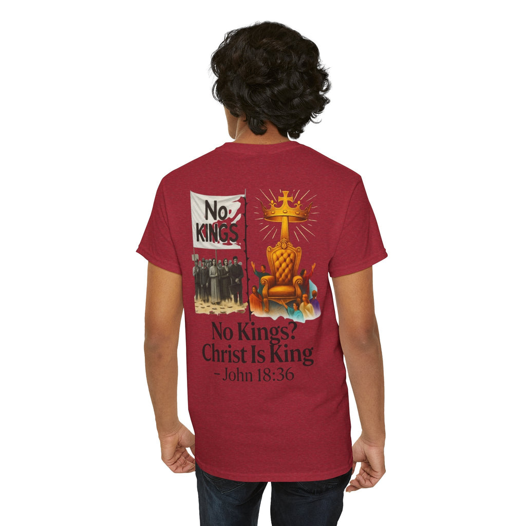 No Kings? Christ is King T-Shirt – Bold Christian Faith Tee for Devoted Believers Printify