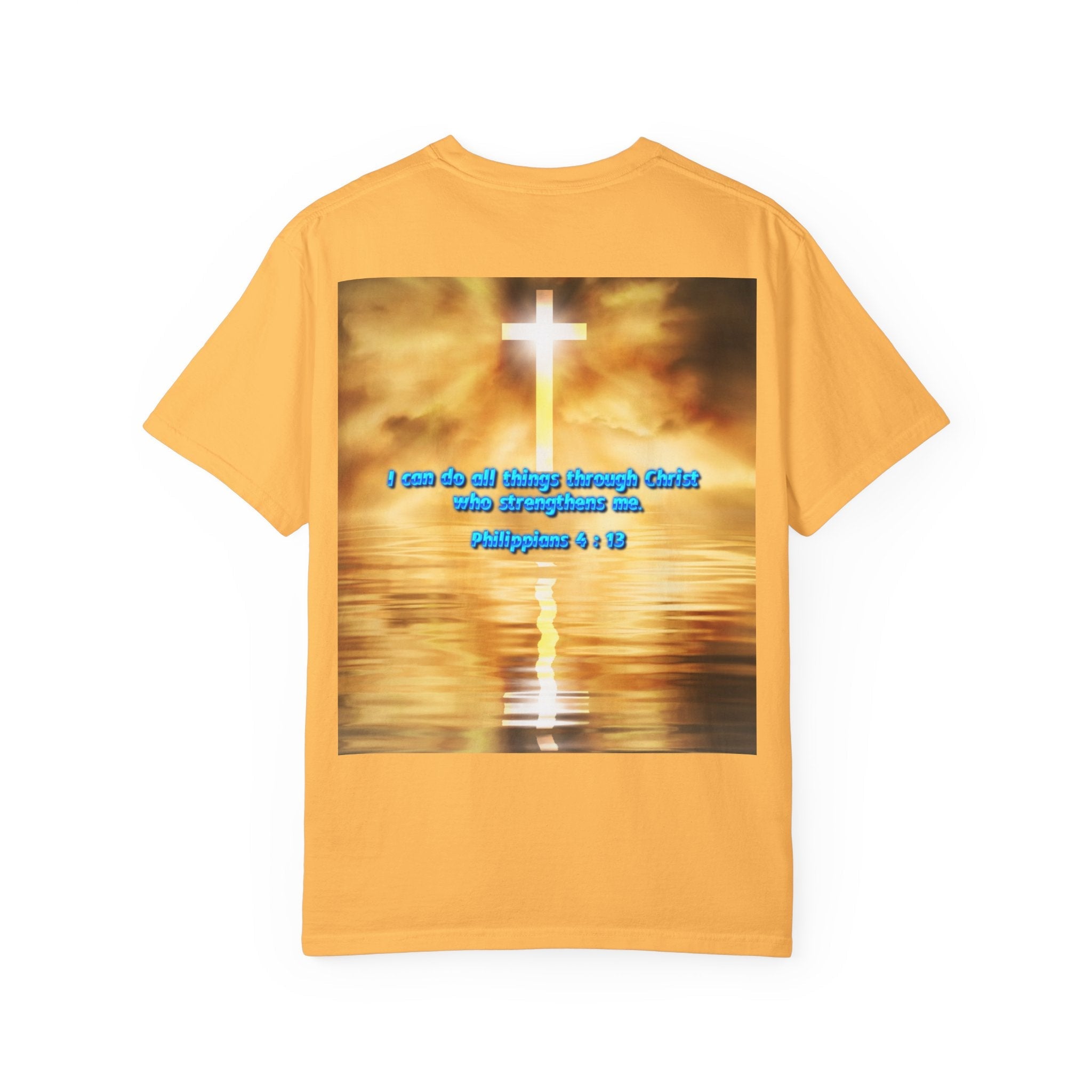 Bible Verse Unisex Garment-Dyed T-shirt -  Philippians 4 : 13 Printify