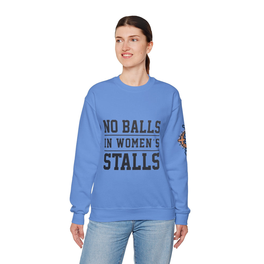No Balls in Women's Stalls Crewneck Sweatshirt — Bold Statement Pullover Printify