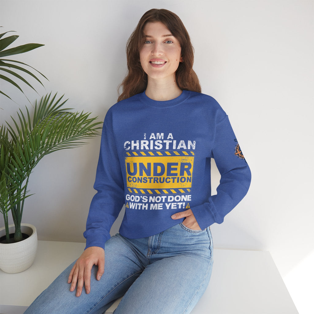Christian Under Construction Sweatshirt | God Is Not Done With Me Yet Sweatshirt Printify