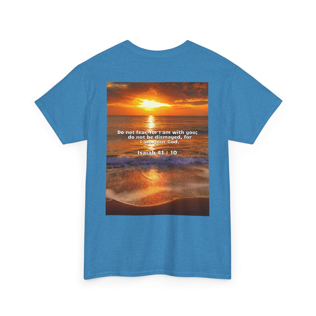 Bible Verse Unisex Tee -  Isaiah 41 : 10 Printify