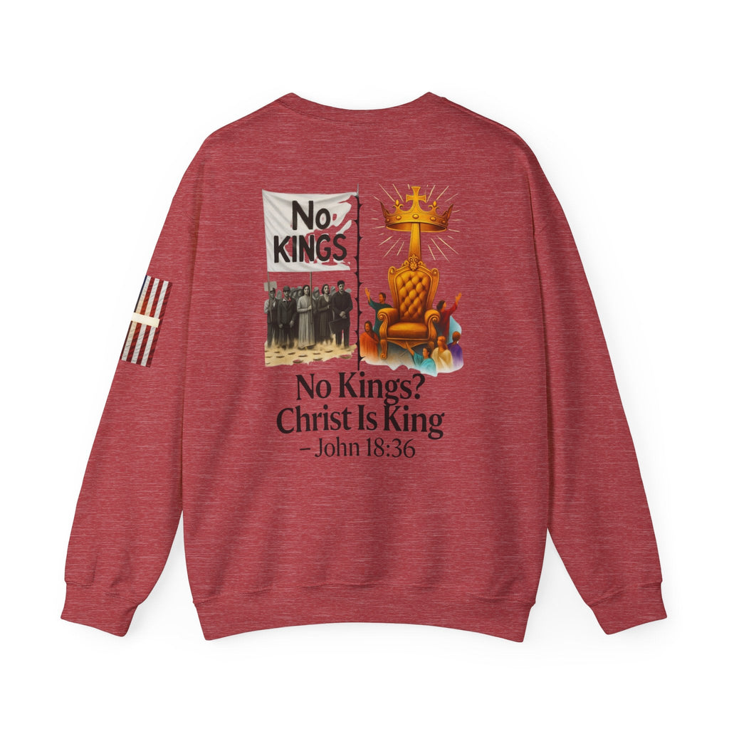 No Kings? Christ is King Sweatshirt – Bold Christian Hoodie for Sovereign Faith Printify