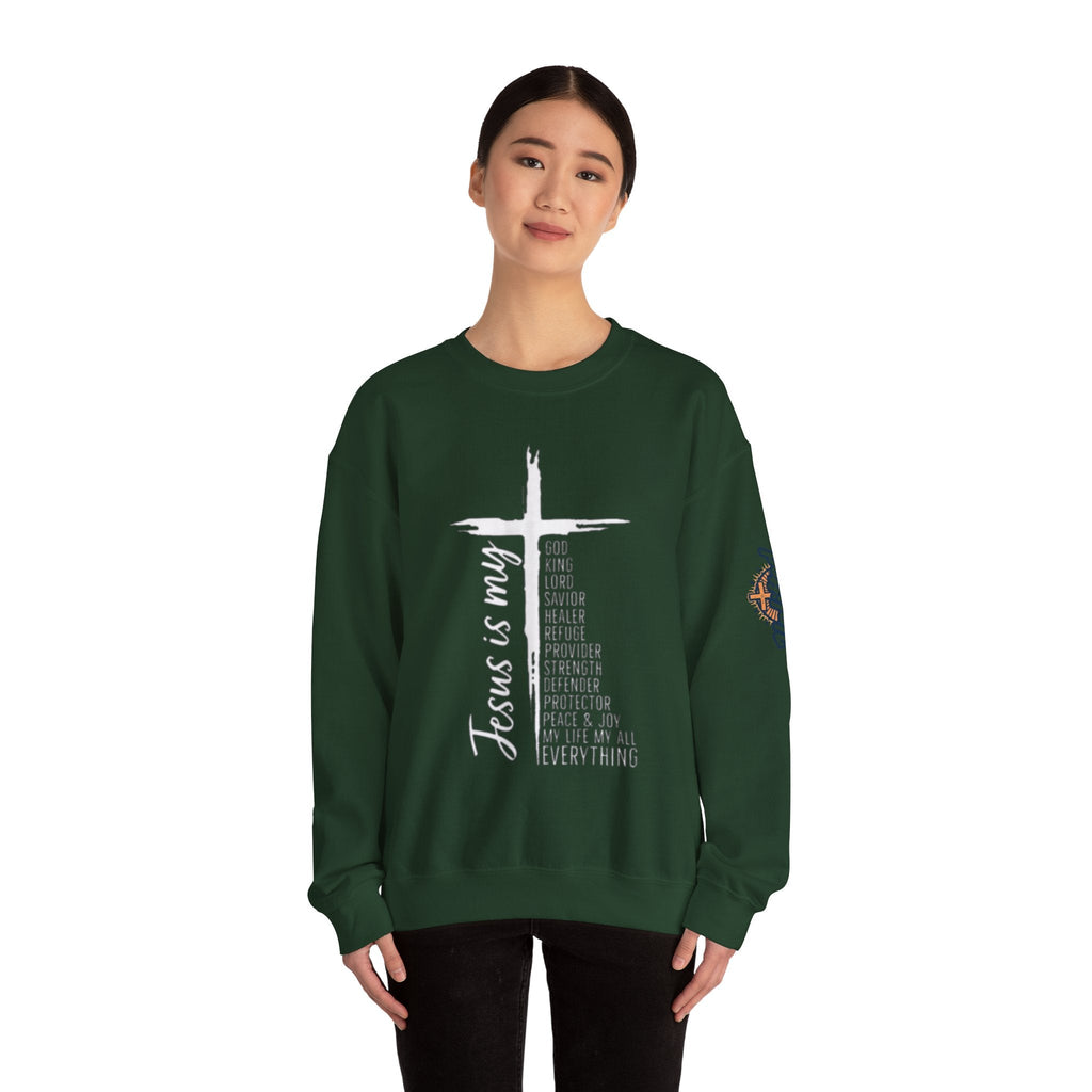 Jesus Is My Everything Sweatshirt – Cross List God King Lord Savior Christian Sweatshirt for Total Surrender Faith Printify