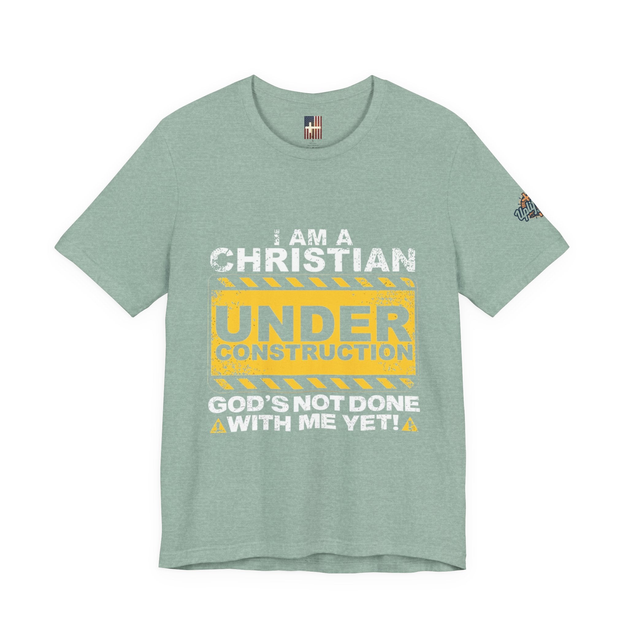 Christian Under Construction T-shirt | God Is Not Done With Me Yet T-shirt Printify