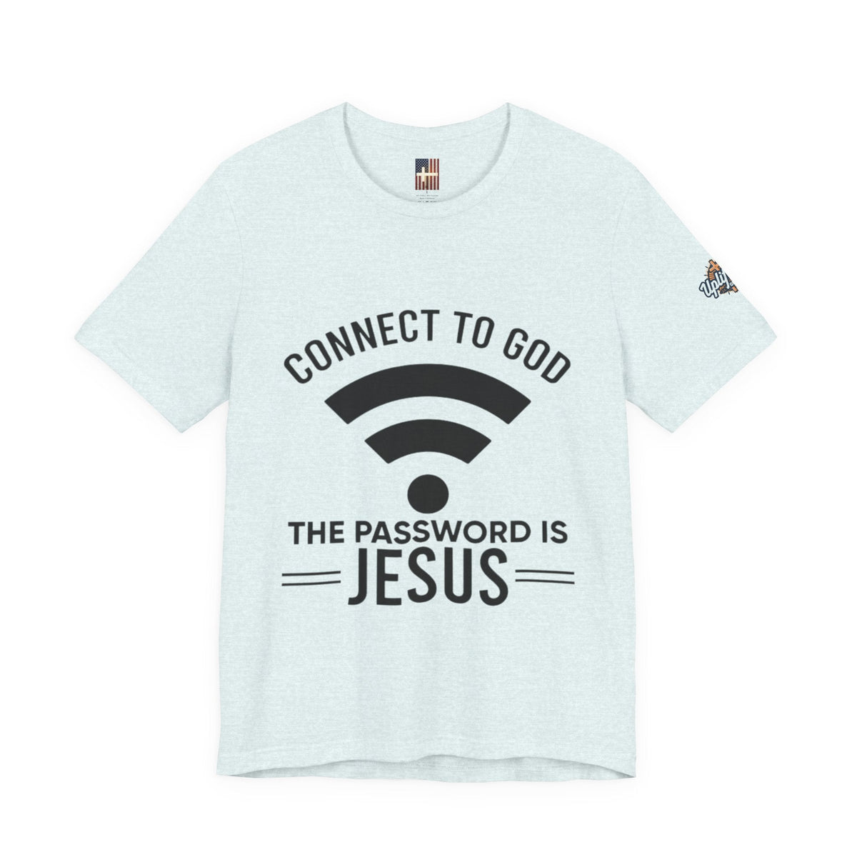 Connect to God T-shirt - WIFI Password is Jesus - Funny Christian Faith T-shirt Printify