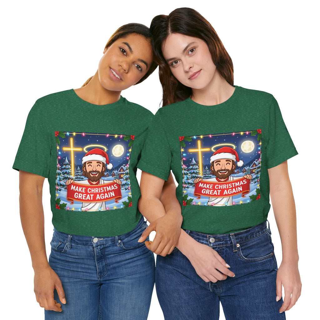 🎄 Make Christmas Great Again – Funny Christian T-Shirt | Jesus Holding Banner | Faith-Based Holiday Parody Tee | Uplifted Gear Printify