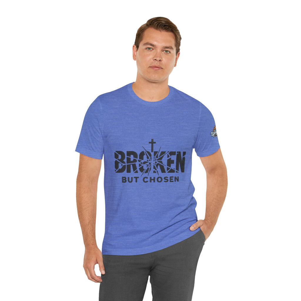 Broken But Chosen T-Shirt — Inspirational Faith Graphic Tee Printify