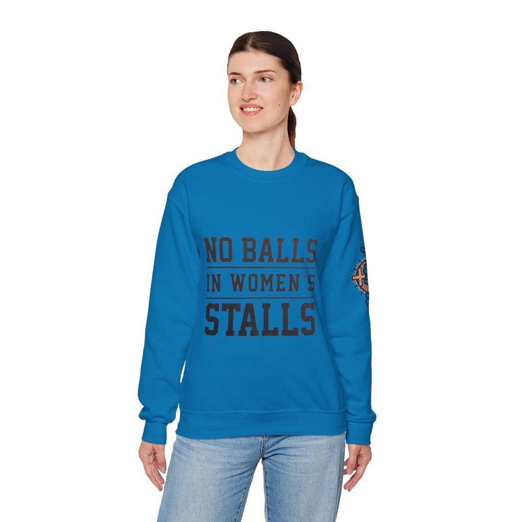 No Balls in Women's Stalls Crewneck Sweatshirt — Bold Statement Pullover Printify