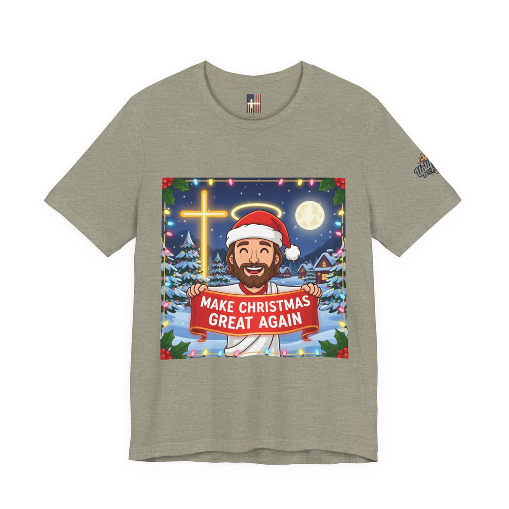 🎄 Make Christmas Great Again – Funny Christian T-Shirt | Jesus Holding Banner | Faith-Based Holiday Parody Tee | Uplifted Gear Printify