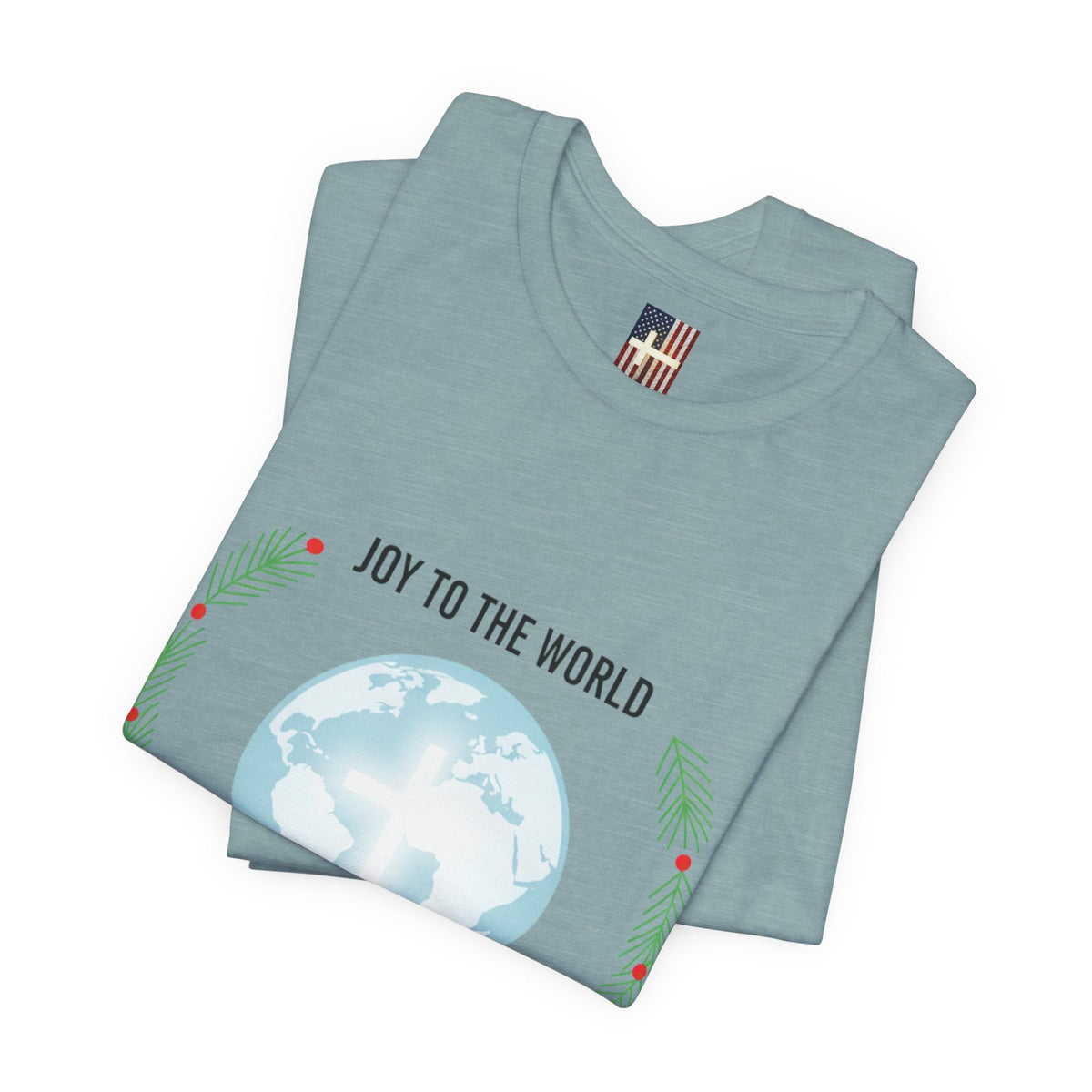 Joy to the World T-shirt – Wreath Earth Nativity Christian Christmas T-shirt for Isaiah 9:6 Holiday Faith & Festive Joy Printify