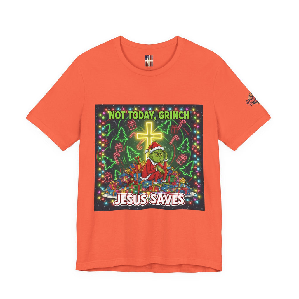 🎄 Not Today, Grinch – Jesus Saves | Funny Christian Christmas T-Shirt | Festive Green & Red Cartoon Style | Bold Faith Holiday Tee by Uplifted Gear Printify