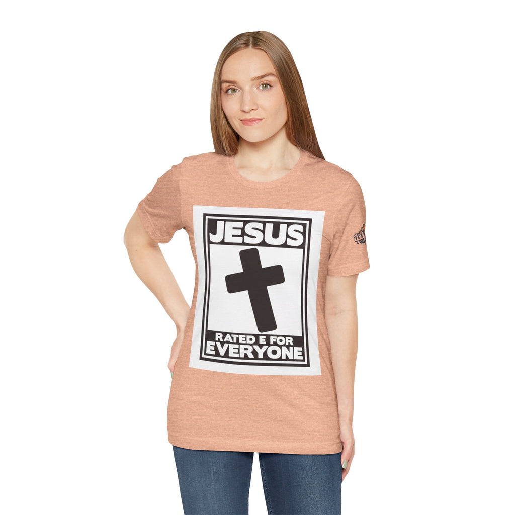 Jesus, Rated E for Everyone T-shirt - Gamer Faith T-shirt - Christian Video Game Parody Printify