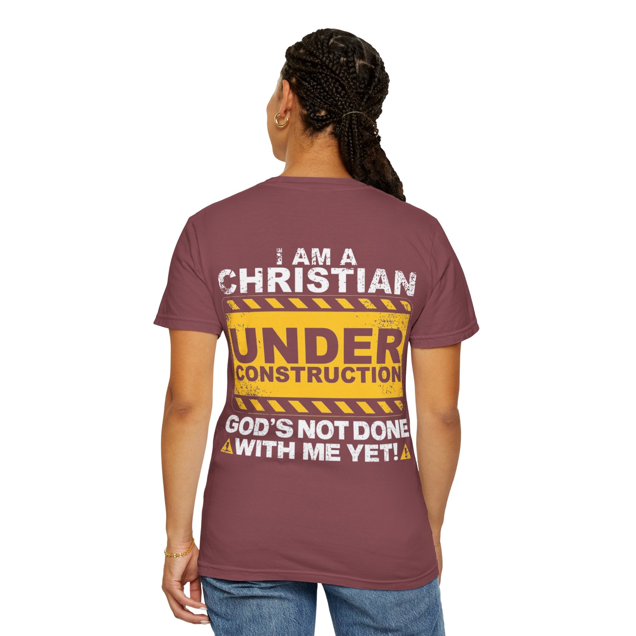 Christian Under Construction T-shirt | God Is Not Done With Me Yet T-shirt Printify