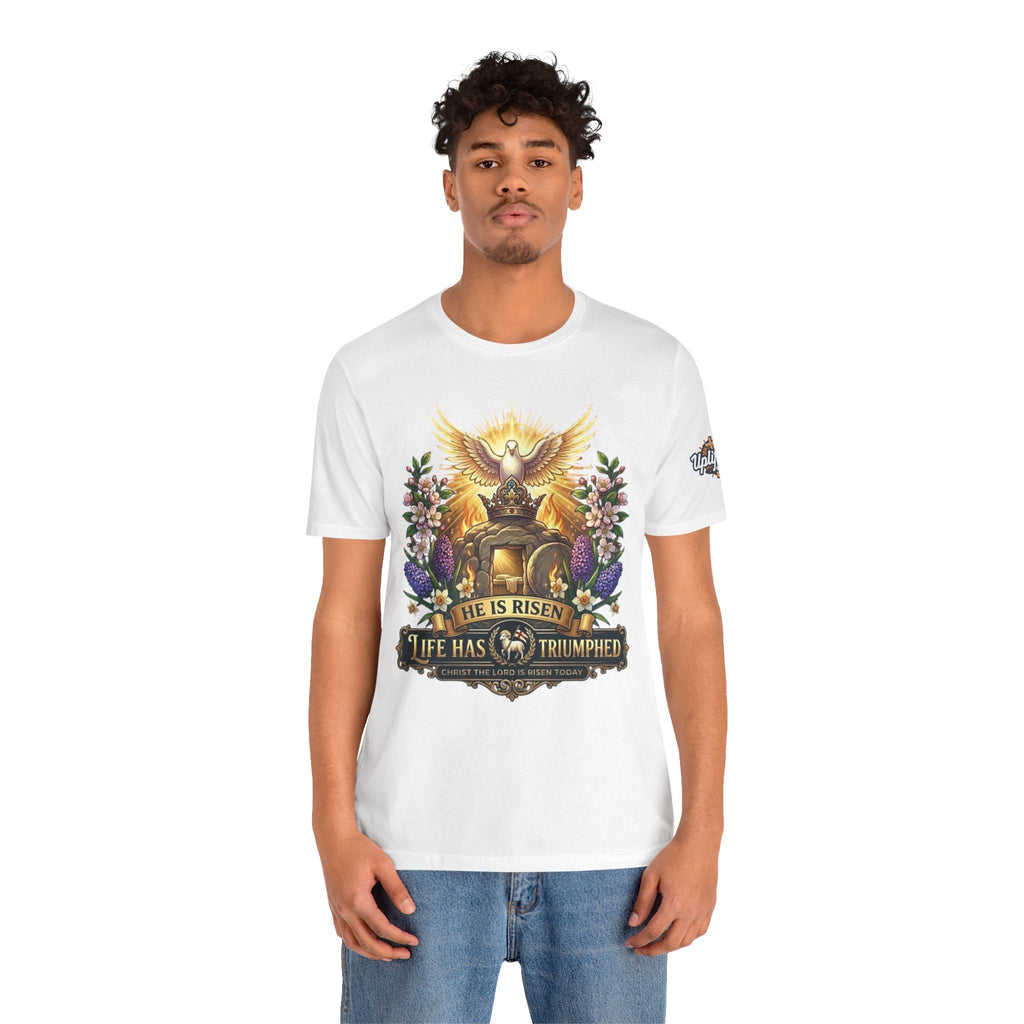He Is Risen "Life Has Triumphed" T-Shirt — Easter Resurrection Christian Tee Printify