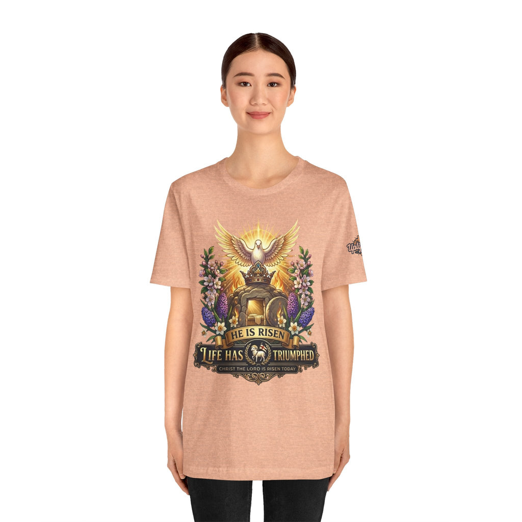 He Is Risen "Life Has Triumphed" T-Shirt — Easter Resurrection Christian Tee Printify