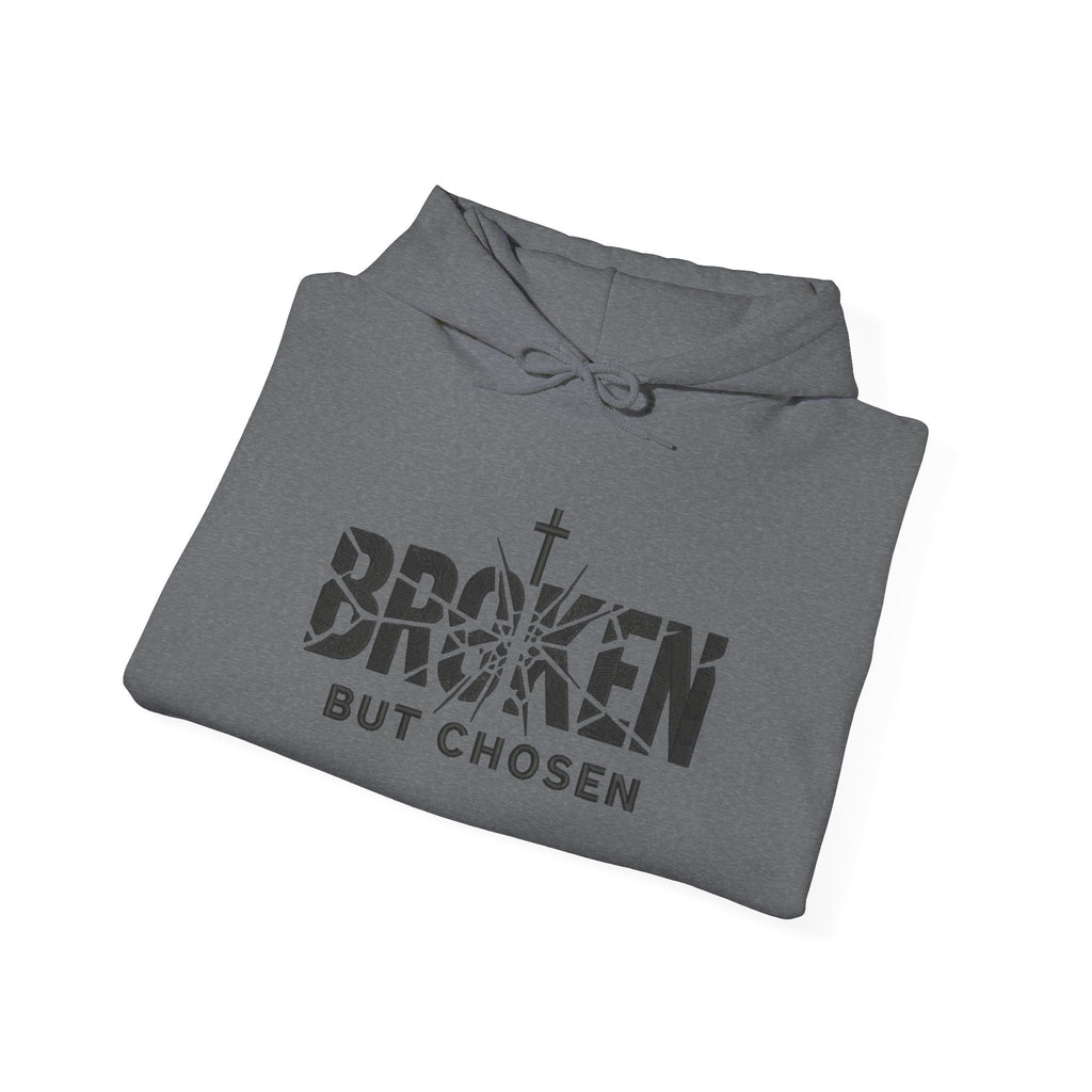 Broken But Chosen Hoodie — Christian Faith Graphic Sweatshirt Printify