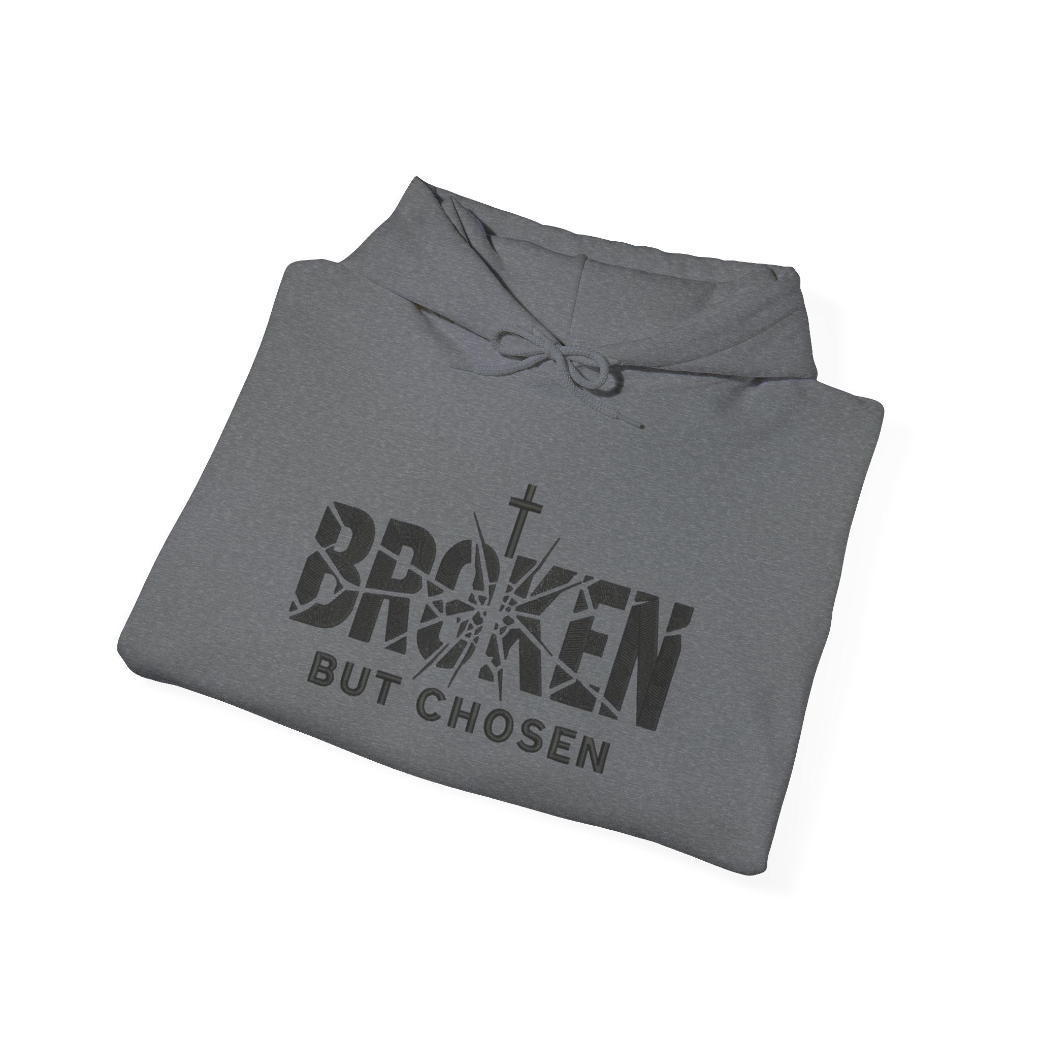 Broken But Chosen Hoodie — Christian Faith Graphic Sweatshirt Printify