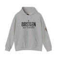 Broken But Chosen Hoodie — Christian Faith Graphic Sweatshirt Printify
