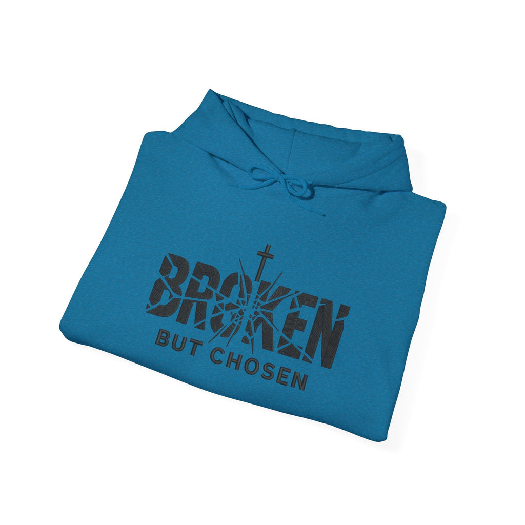 Broken But Chosen Hoodie — Christian Faith Graphic Sweatshirt Printify